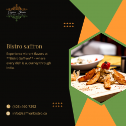 Discover Culinary Excellence at Bistro Saffron