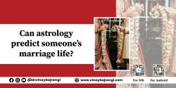 Can astrology predict someones marriage life