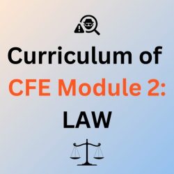 Explore About CFE Module 2 – LAW From AIA