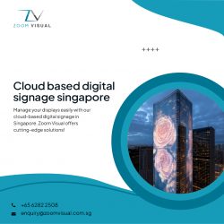 Advanced Cloud-Based Digital Signage Solutions in Singapore