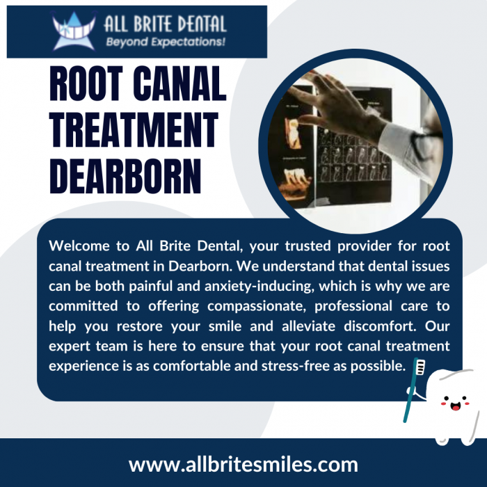 Comprehensive Root Canal Treatment in Dearborn, Michigan—All Brite Dental