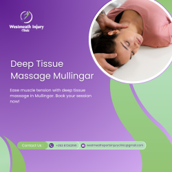 Experience a New Level Of Relaxation With Deep Tissue Massage Mullingar