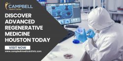 Discover Advanced Regenerative Medicine Houston Today