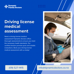 Get Your Driving License Medical Assessment at DynamicDoctors Auckland