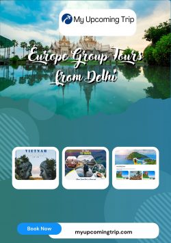 Europe Group Tours from Delhi