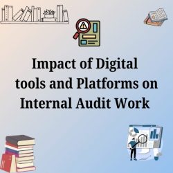 Learn The Digital Tools’ Impact on Internal Audit Work