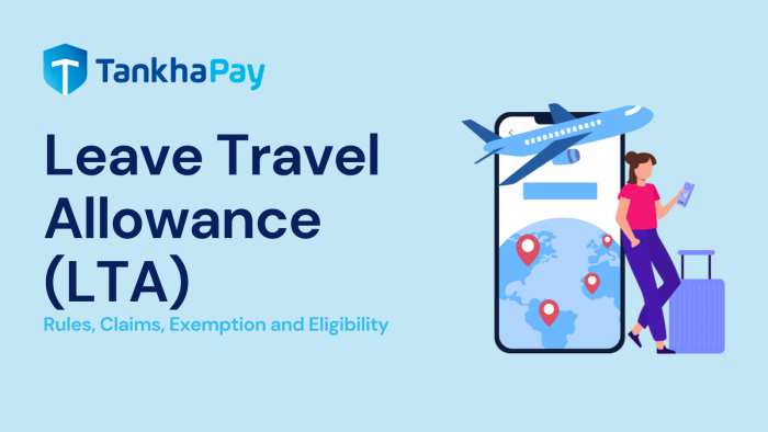 Leave Travel Allowance (LTA) – Definition, Benefits, & Eligibility