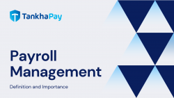 Payroll Management – Meaning, Key Features, Factors & Advantages