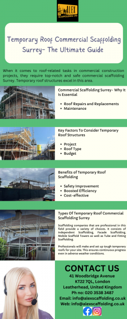 Temporary Roof Commercial Scaffolding Surrey- The Ultimate Guide