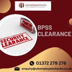 BPSS Clearance Ensuring Security and Compliance for Your Workforce