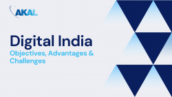 Digital India – Objectives, Advantages & Challenges