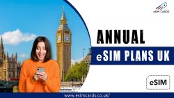 Affordable Annual eSIM Plans UK | Year-Round Connectivity