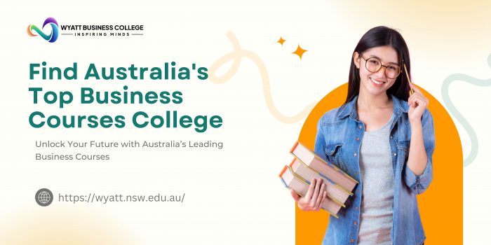 Find Australia’s Top Business Courses College