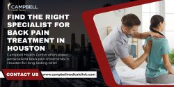 Find the Right Specialist for Back Pain Treatment in Houston