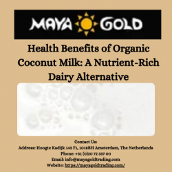 Health Benefits of Organic Coconut Milk: A Nutrient-Rich Dairy Alternative