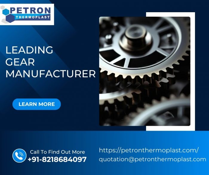 Leading Gear Manufacturer – Petron Thermoplast