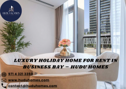 Luxury Holiday Home for Rent in Business Bay – Hudu Homes