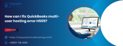 Fixing QuickBooks Multi-User Hosting Error H505