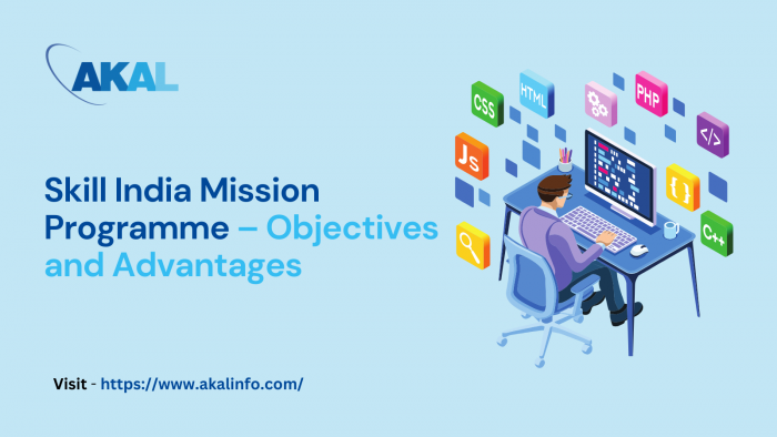 Skill India Mission Program – Objectives and Advantages