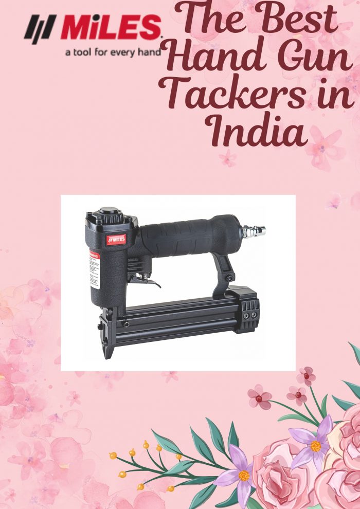 The Best Hand Gun Tackers in India