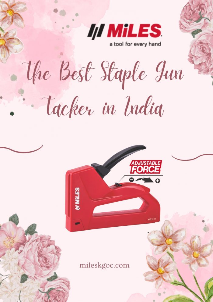 The Best Staple Gun Tacker in India