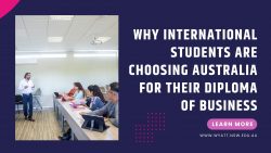 Why International Students Are Choosing Australia for Their Diploma of Business