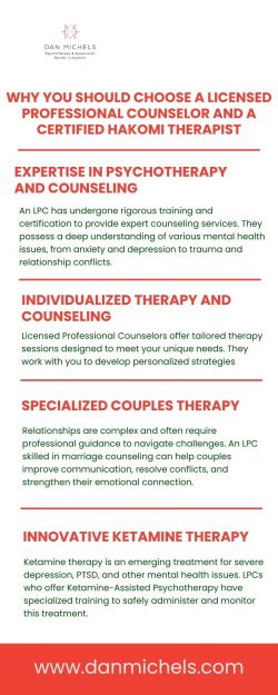 Why You Should Choose a Licensed Professional Counselor and a Certified Hakomi Therapist