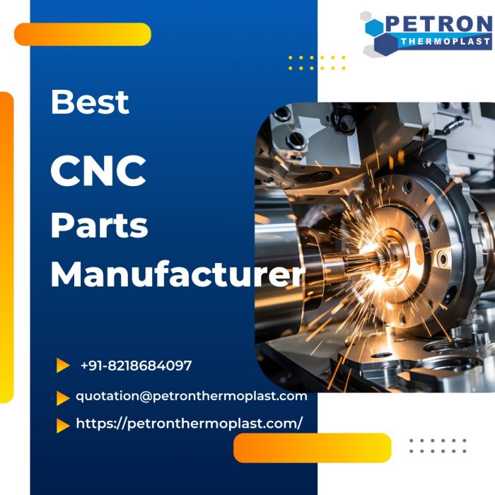 Best CNC Parts Manufacturer – Delivered with Precision