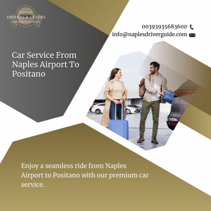 Car Service from Naples Airport to Positano at your desired time