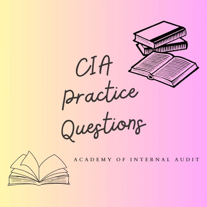 Academy of Internal Audit Offers CIA Practice Questions