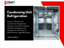 Condensing Unit Refrigeration: High-Performance Cooling Solutions