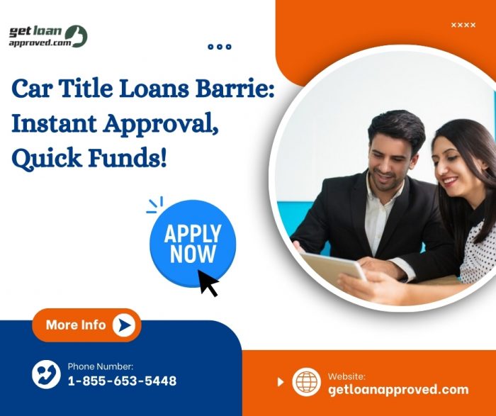 Car Title Loans Barrie: Fast and Reliable!