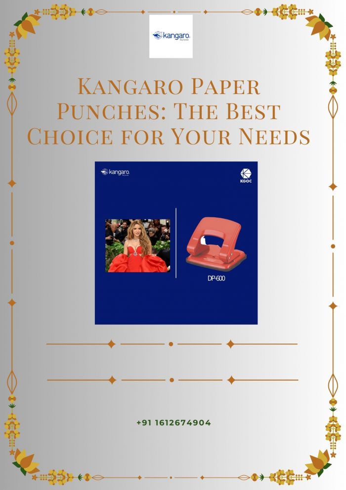 Kangaro Paper Punches: The Best Choice for Your Needs