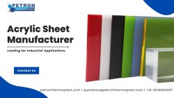 Leading Acrylic Sheet Manufacturer for Industrial Applications