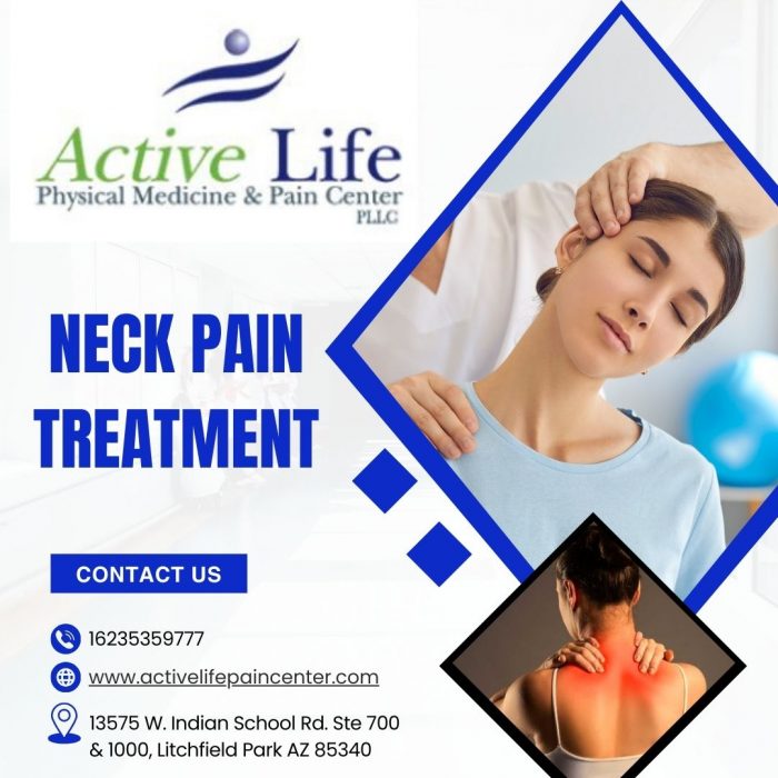 Effective Neck Pain Treatment Near Me at Active Life Physical Medicine & Pain Center