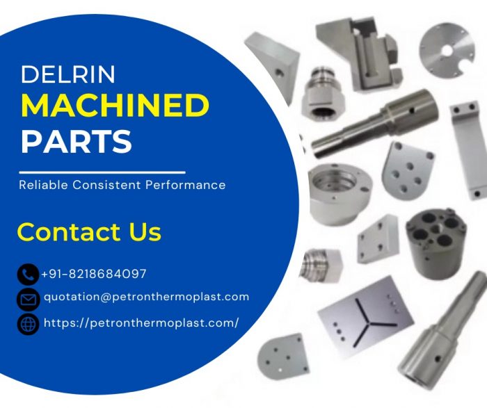 Reliable Delrin Machined Parts for Consistent Performance