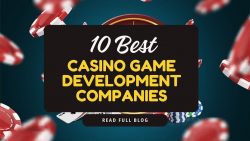 Top 15 Casino Game Development Companies in 2025