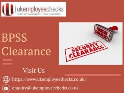 BPSS Clearance: A Key Step in Security Vetting and Employment