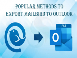 Export Mailbird to Outlook – Risk-Free Solution