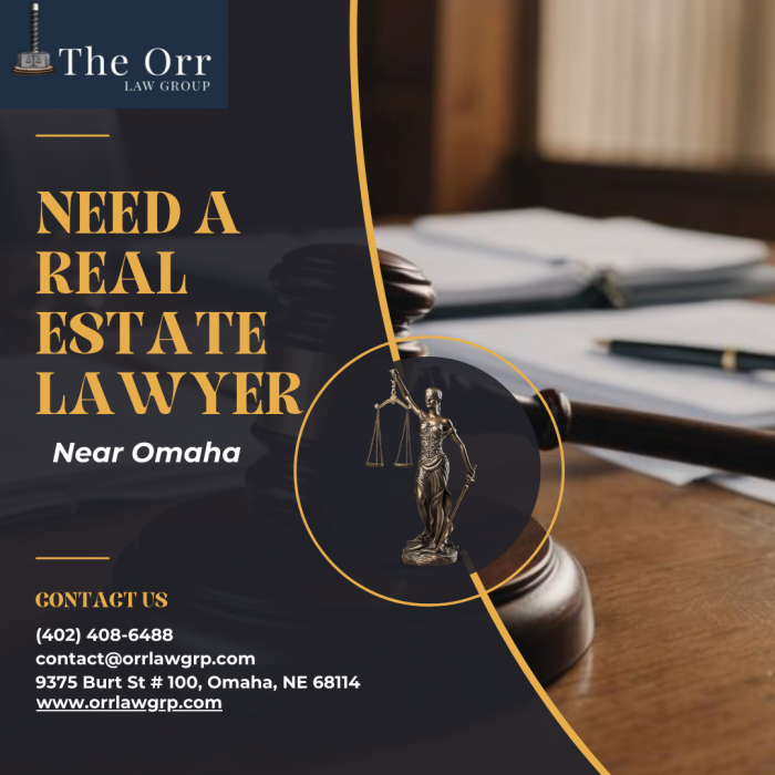 Need a Real Estate Lawyer Near Omaha? Contact Us Today!