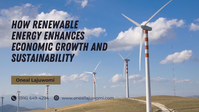 Oneal Lajuwomi: How Renewable Energy Enhances Economic Growth and Sustainability