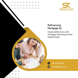 Explore options for Refinancing Mortgage Nz with expert guidance