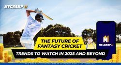 The Future of Fantasy Cricket: Trends to Watch in 2025 and Beyond