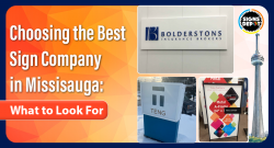 Choosing the Best Sign Company in Mississauga: What to Look For