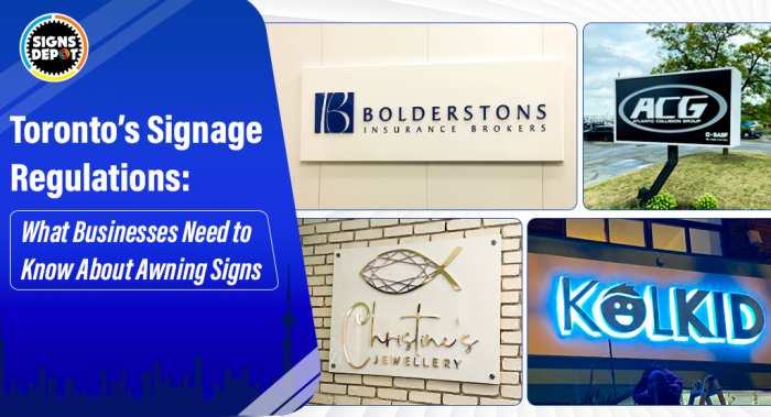 Toronto’s Signage Regulations: What Businesses Need to Know about Awning Signs