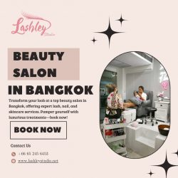 Looking for the Best Beauty Salon in Bangkok? Here’s Top Pick!