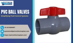 PVC Ball Valves – Simplifying Fluid Control Systems