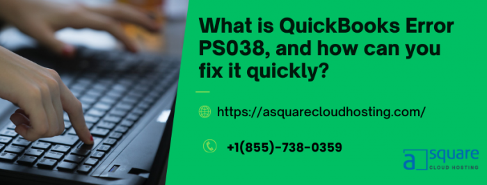 Step-by-Step Guide to Fix QuickBooks Error PS038