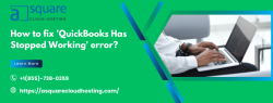 Common Reasons QuickBooks Has Stopped Working and How to Fix It