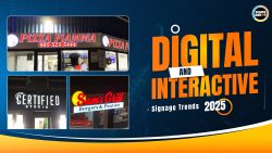 Digital and Interactive Signage Trends 2025
